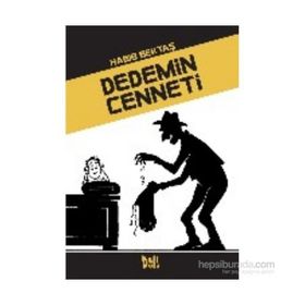 DEDEMIN CENNETI - HABIB BEKTAŞ