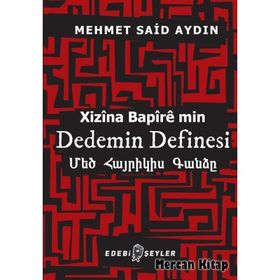 Dedemin Definesi: Xizina Bapire min - Mehmet Said Aydın