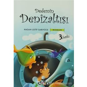 Dedemin Denizaltısı - Hasan Latif Sarıyüce