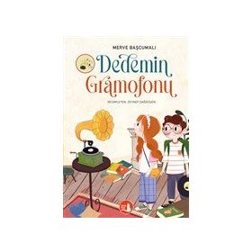 Dedemin Gramofonu - Merve Başcumalı
