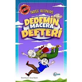 Dedemin Macera Defteri - Nasif Altıntaş