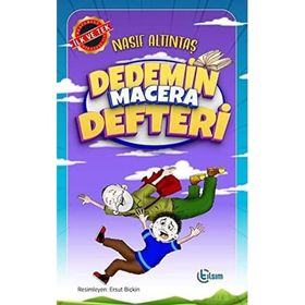Dedemin Macera Defteri - Nasif Altıntaş