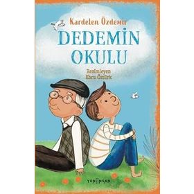 Dedemin Okulu - Kardelen Özdemir