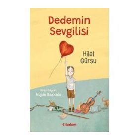 Dedemin Sevgilisi - Hilal Gürsu