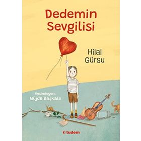 Dedemin Sevgilisi - Hilal Gürsu