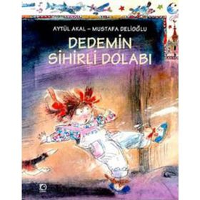 DEDEMIN SIHIRLI DOLABI - AYTÜL AKAL