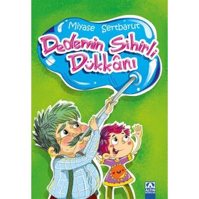 Dedemin Sihirli Dükkanı / Miyase Sertbarut