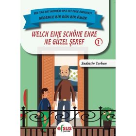 Dedemle Bir Gün 1 - Ne Güzel Şeref - Sadettin Turhan