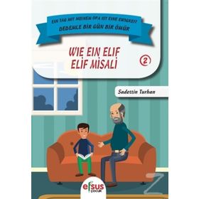 Dedemle Bir Gün 2 - Elif Misali - Sadettin Turhan