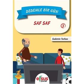 Dedemle Bir Gün 3 - Saf Saf - Sadettin Turhan