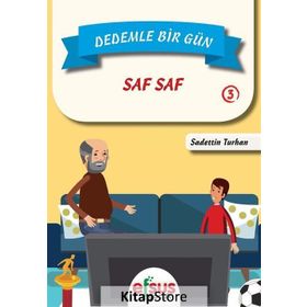Dedemle Bir Gün 3 - Saf Saf - Sadettin Turhan