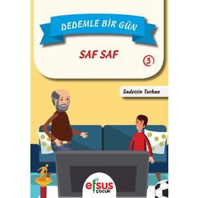 Dedemle Bir Gün 3 - Saf Saf - Sadettin Turhan
