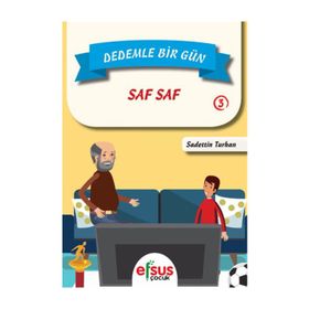 Dedemle Bir Gün 3 - Saf Saf - Sadettin Turhan