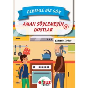 Dedemle Bir Gün 4 - Aman Söylemeyin Dostlar - Sadettin Turhan