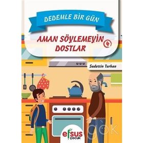 Dedemle Bir Gün 4 - Aman Söylemeyin Dostlar - Sadettin Turhan