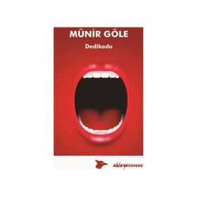 Dedikodu - Münir Göle