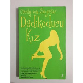 Dedikoducu Kız - Cecily Von Ziegesar