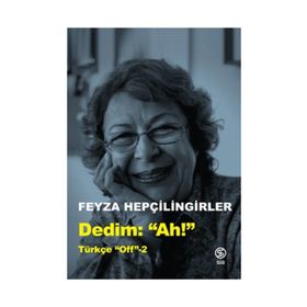 DEDIM: "AH" - FEYZA HEPÇİLİNGİRLER (ISBN:9789752892712)