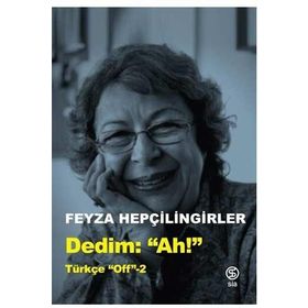 DEDIM: "AH" - FEYZA HEPÇİLİNGİRLER (ISBN:9789752892712)