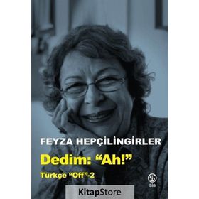 DEDIM: "AH" - FEYZA HEPÇİLİNGİRLER (ISBN:9789752892712)