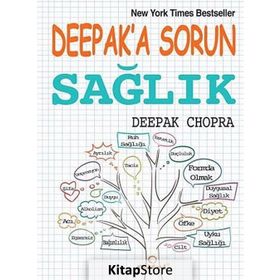 DEEPAK'A SORUN SAĞLIK - DEEPAK CHOPRA