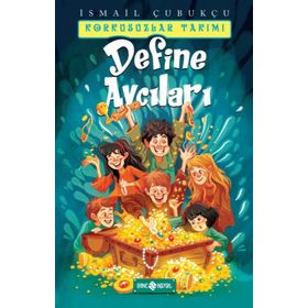 Define Avcıları - Korkusuzlar Takımı 1 - İsmail Çubukçu