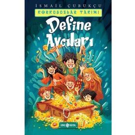 Define Avcıları - Korkusuzlar Takımı 1 - İsmail Çubukçu