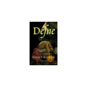 DEFNE - FIKRET REYHAN