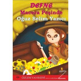 Defne Macera Peşinde - Oğuz Selim Yazıcı