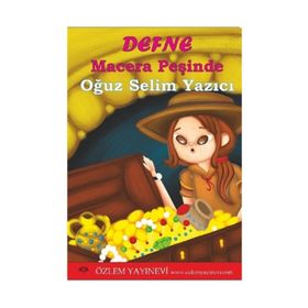 Defne Macera Peşinde - Oğuz Selim Yazıcı