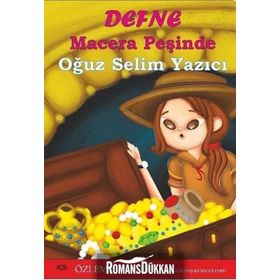Defne Macera Peşinde - Oğuz Selim Yazıcı