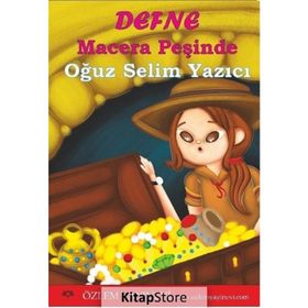 Defne Macera Peşinde - Oğuz Selim Yazıcı
