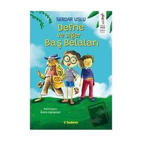 Defne ve Diğer Baş Belaları - Serdar Uslu