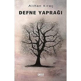 Defne Yaprağı Aslıhan Ünal