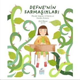 Defne`nin Sarmaşıkları Pötikare Yayınları