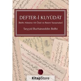 Defter-i Kuyudat - Seyyid Burhaneddin Belhi