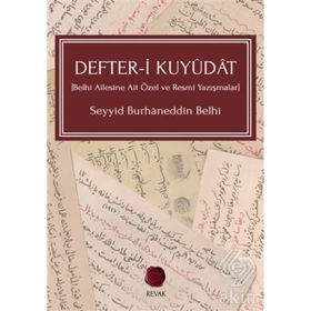 Defter-i Kuyudat - Seyyid Burhaneddin Belhi