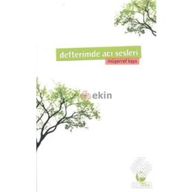 DEFTERIMDE ACI SESLERI - MÜŞERREF KAYA