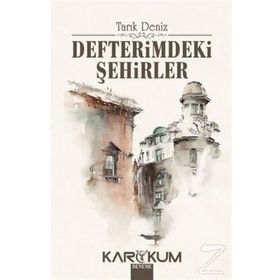 Defterimdeki Şehirler - Tarık Deniz
