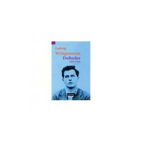 DEFTERLER 1914 - 1916 - LUDWIG WITTGENSTEIN