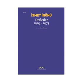 Defterler 1919-1973 - İsmet İnönü