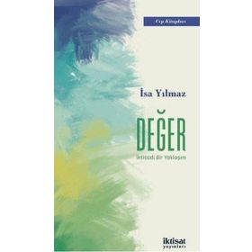 Değer İktisadi Bir Yaklaşım İsa Yılmaz