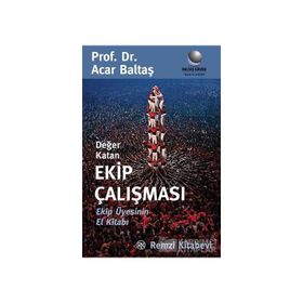 Değer Katan Ekip Çalışması - Acar Baltaş