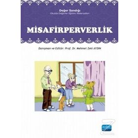 Değer Sandığı - Misafirperverlik - Mehmet Zeki Aydın