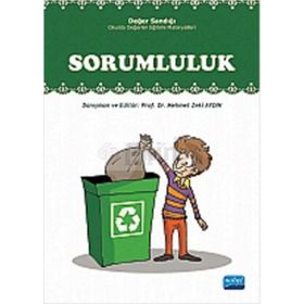 DEĞER SANDIĞI OKULDA DEĞERLER EĞİTİMİ MATERYALLERI SORUMLULUK - MEHMET ZEKI AYDIN