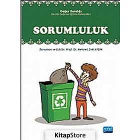 DEĞER SANDIĞI OKULDA DEĞERLER EĞİTİMİ MATERYALLERI SORUMLULUK - MEHMET ZEKI AYDIN