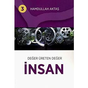 Değer Üreten Değer - Hamdullah Aktaş Yayınları