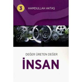 Değer Üreten Değer - Hamdullah Aktaş Yayınları