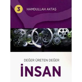 Değer Üreten Değer - Hamdullah Aktaş Yayınları