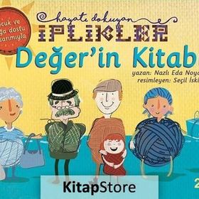 Değer'in Kitabı - Hayatı Dokuyan İplikler - Nazlı Eda Noyan